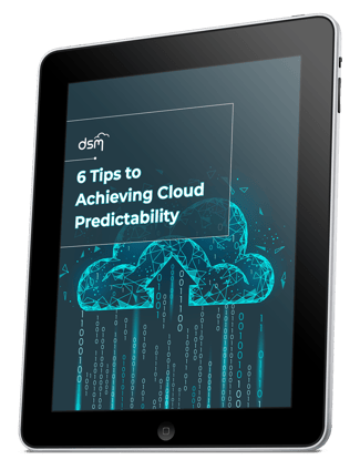 6 Tips to Achieving Cloud Predictability [Whitepaper] - Featured Image